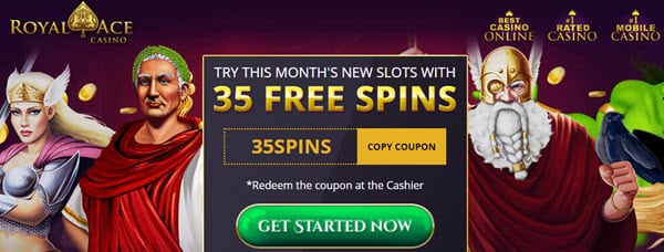35 Free Spins at Royal Ace