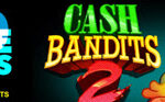 Cash Bandits Slot Free Spins